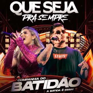 Foto da capa: Que Seja Pra Sempre