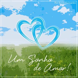 Foto da capa: Um Sonho de Amor