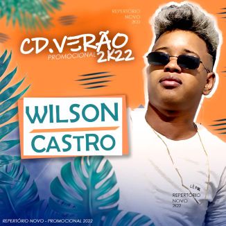 Foto da capa: WILSON CASTRO PROMOCIONAL 2K22