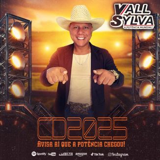Foto da capa: VALL SYLVA - A POTÊNCIA MUNDIAL - CD 2025