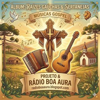 Foto da capa: álbum Raízes Gaúchas & Sertanejas - Músicas Gospel.