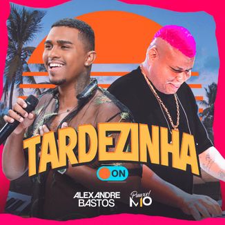 Foto da capa: TARDEZINHA ON