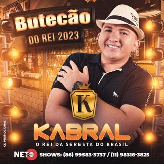 Foto da capa: KABRAL O REI DA SERESTA - BUTECAO DO REI 2023