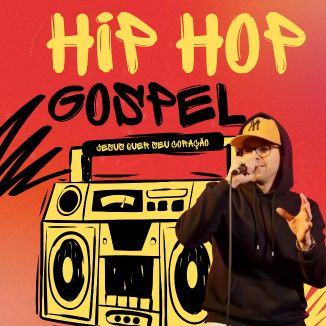 Foto da capa: Hip Hop Gospel