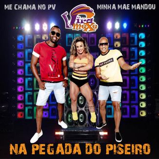 Foto da capa: NA PEGADA DO PISEIRO