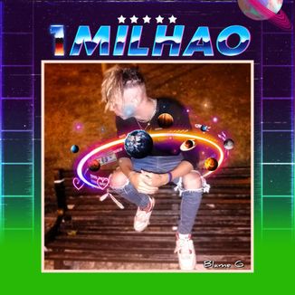 Foto da capa: 1 Milhão - Blame G
