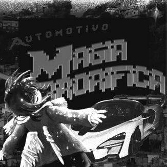Foto da capa: Automotivo Magia Terrorifica