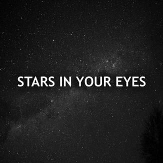 Foto da capa: Stars In Your Eyes