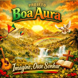 Foto da capa: Imagine, Ouse Sonhar