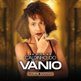 Foto da capa: Ao Vivo no Caldinho do Vânio