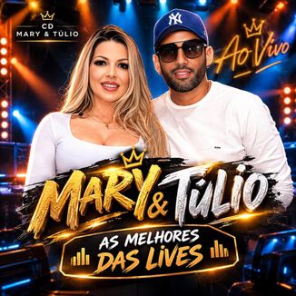 Foto da capa: MARY e TÚLIO - AS MELHORES DAS LIVES (ao vivo)