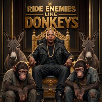 Foto da capa: Ride Enemies Like Donkeys