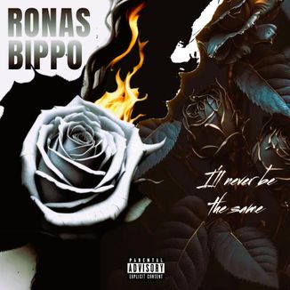 Foto da capa: RONAS BIPPO - I'LL NEVER BE THE SAME (Mixtape)