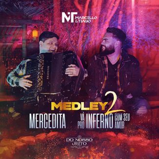 Foto da capa: Mercedita / Vá Pro Inferno Com Seu Amor - Marcello & Tiago