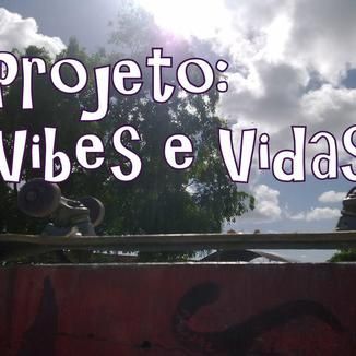 Foto da capa: Projeto: Vibes e Vidas
