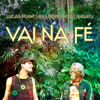 Foto da capa: Vai na Fé