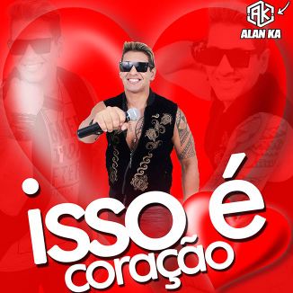 Foto da capa: Isso é Coração - Alan Ka