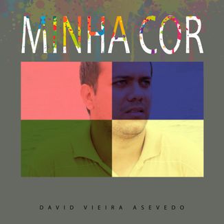 Foto da capa: Minha Cor