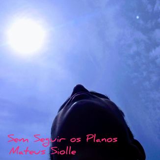Foto da capa: Sem Seguir os Planos