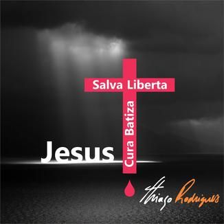 Foto da capa: Jesus Salva Liberta Cura e Batiza