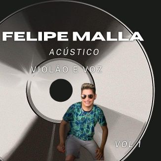 Foto da capa: Felipe Malla - Acústico Vol - 1