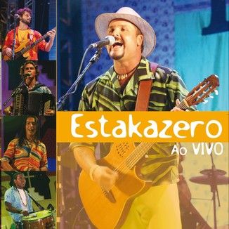 Foto da capa: Estakazero - Ao Vivo