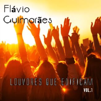 Foto da capa: Louvores que Edificam vol.1