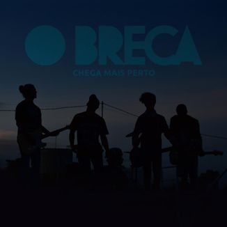 Foto da capa: Chega Mais Perto