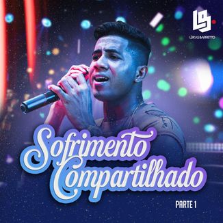 Foto da capa: LUKAS BARRETTO - DVD SOFRIMENTO COMPARTILHADO
