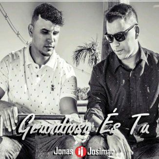 Foto da capa: Grandioso És Tu
