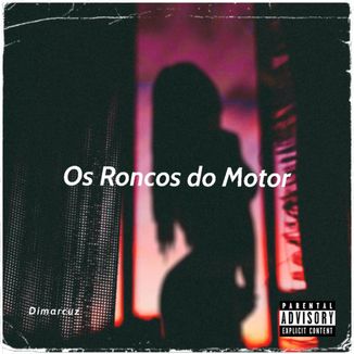 Foto da capa: Os roncos do motor