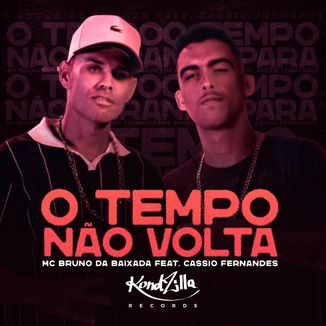 Foto da capa: O Tempo Não Volta