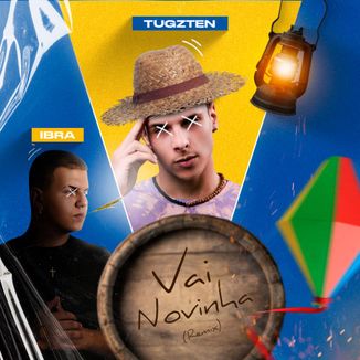 Foto da capa: VAI NOVINHA (IBRA & TUGZTEN REMIX)