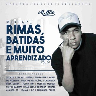 Foto da capa: Mixtape Rimas batidas e muito aprendizado vol. 01