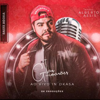 Foto da capa: Ian Guimarães - Ao Vivo in Dkasa - 2021