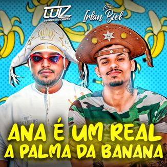 Foto da capa: Ana é um real a palma da banana