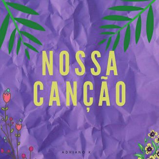 Foto da capa: Nossa Canção