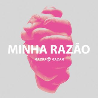 Foto da capa: Minha Razão