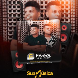 Foto da capa: Farra de Controle - Abril 2023