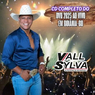 Foto da capa: CD DO DVD VALL SYLVA 2025 AO VIVO EM GOIÂNIA-GO