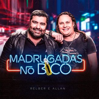Foto da capa: Madrugadas no Bico