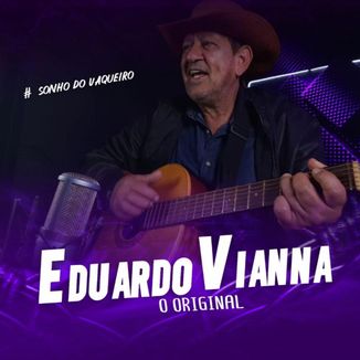 Foto da capa: o sonho do vaqueiro