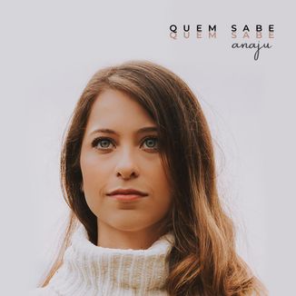 Foto da capa: Quem Sabe
