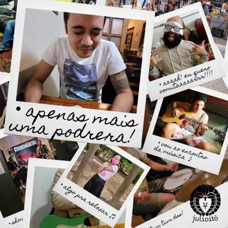 Foto da capa: Apenas Mais Uma Podrera