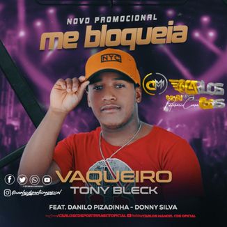 Foto da capa: Vaqueiro Tony Bleck - Cd Me Bloqueia Promocional 2021