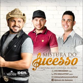 Foto da capa: MISTURA DO SUCESSO 2018