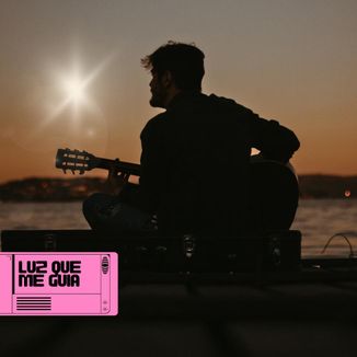 Foto da capa: Luz Que Me Guia