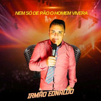 Foto da capa: Nem So Do Pão O Homem Viverá