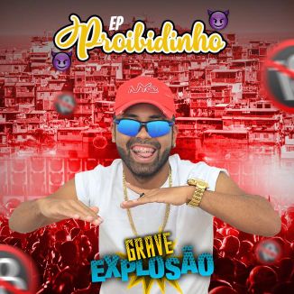 Foto da capa: Ep Proibidinho