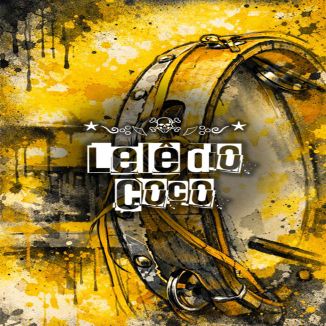 Foto da capa: Lelê do Coco